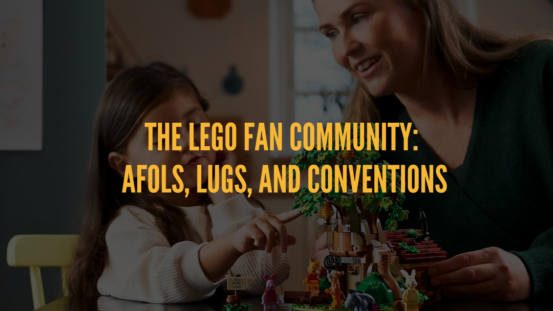 The LEGO Fan Community: AFOLs, LUGs, and Conventions