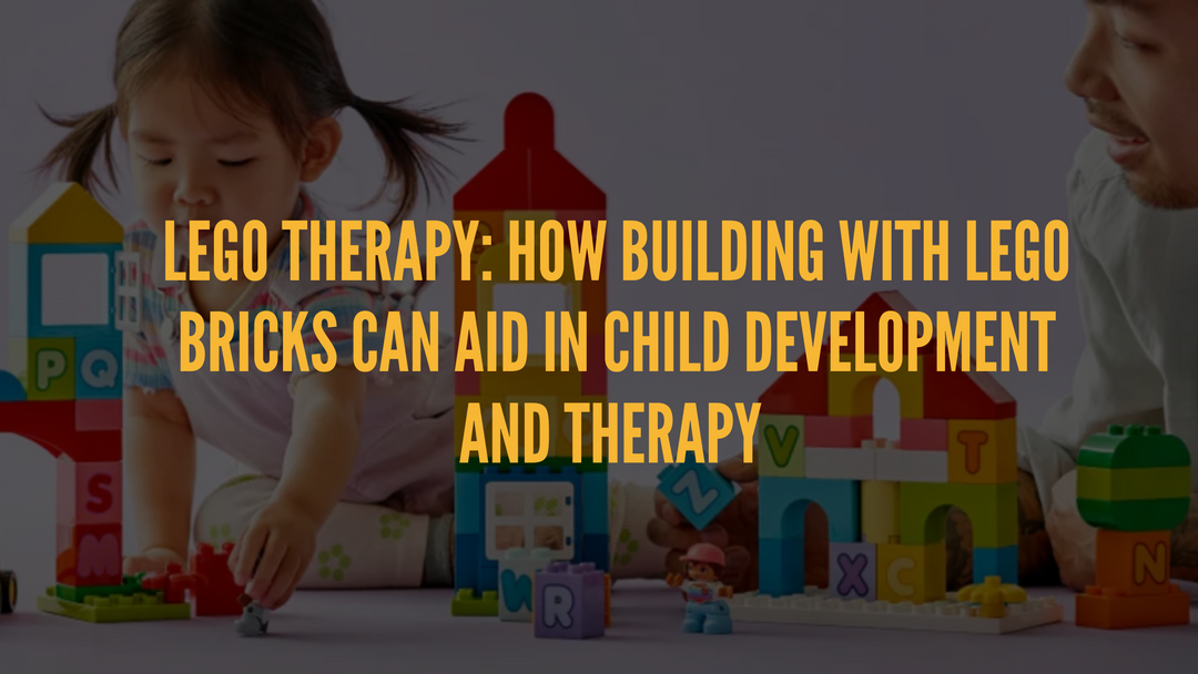 LEGO Therapy: How Building with LEGO Bricks Can Aid in Child Development and Therapy