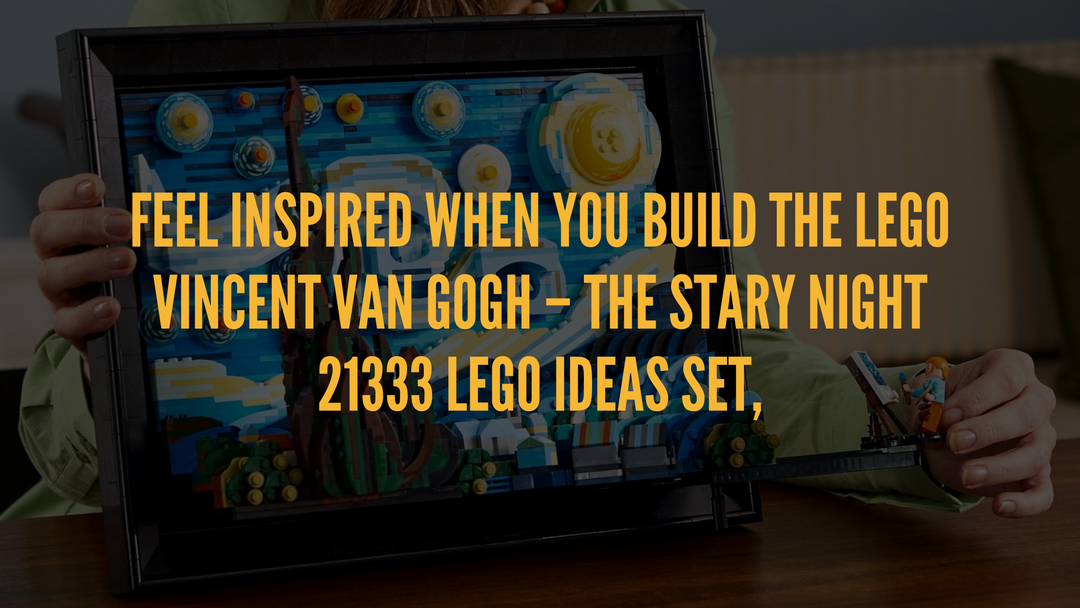 Feel inspired when you build the LEGO® Vincent Van Gogh – The Stary Night 21333 LEGO® Ideas Set